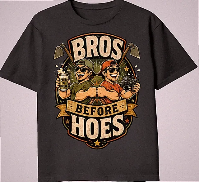 Bros Before Hoes Funny T-Shirt Men’s Graphic Tee Drinking Gaming Bro Humor Shirt